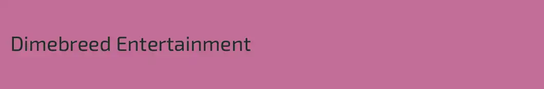 Dimebreed Entertainment